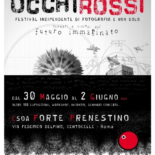 FESTIVAL "OCCHI ROSSI" - FORTE PRENESTINO - (2013)